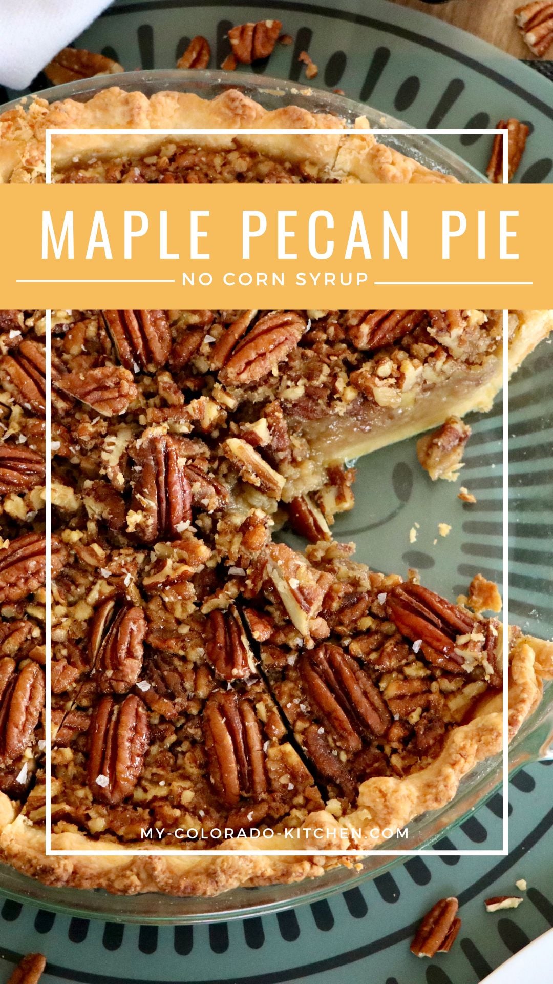 Sliced maple pecan pie without corn syrup 